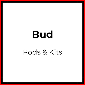 Bud Pods & Kits - Vapeology