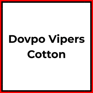 Dovpo Vipers Cotton - Vapeology