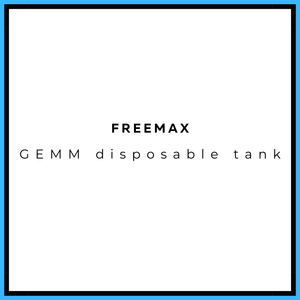 Freemax GEMM Disposable Sub - Ohm Tanks - Vapeology