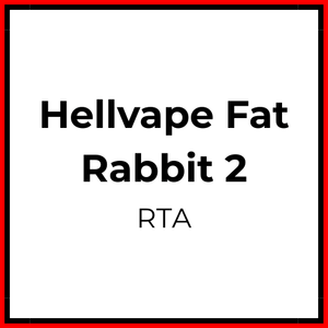 Hellvape Fat Rabbit 2 RTA - Vapeology