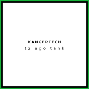 Kanger T2 EGO Clearomizer Tank 2.4ml - Vapeology