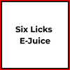 Six Licks E - Juice - Vapeology