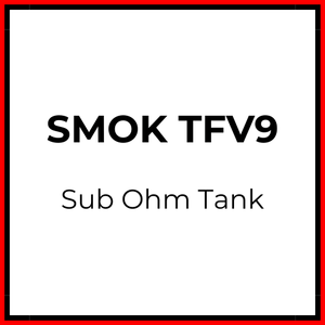 SMOK TFV9 Sub Ohm Tank - Vapeology