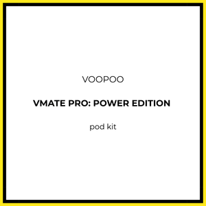 VOOPOO Vmate Pro Power Edition Kit - Vapeology